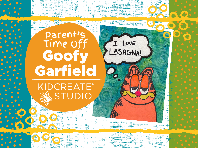 Kidcreate Studio - Eden Prairie. Parent's Time Off- Goofy Garfield (3-9 Years)