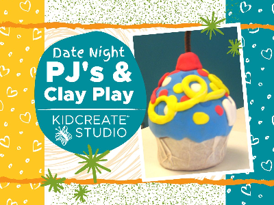 Date Night- PJ's & Clay Play (3-9 Years)